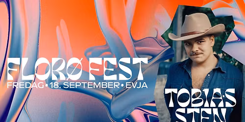 FLOR\u00d8 FEST MED TOBIAS STEN \/\/ EVJA FLOR\u00d8
