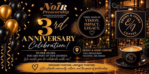 Noir Preneurship\u2019s 3rd Anniversary Celebration!