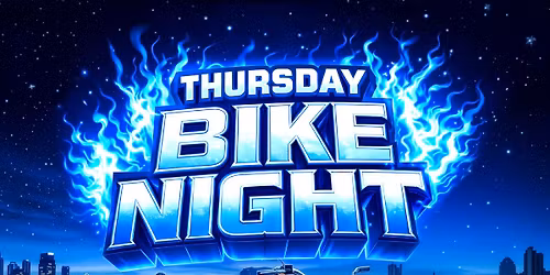Thursday Bike Night | APRIL | Auto Vibes
