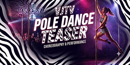 VJTV: Pole Dance Teaser