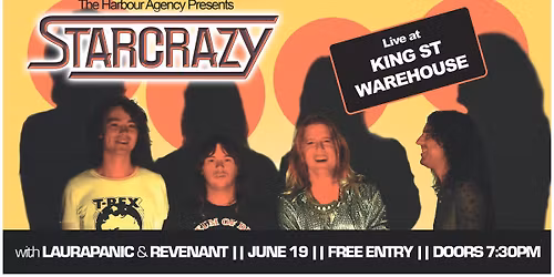 Starcrazy @ King St Warehouse w\/ laurapanic @ Revenant