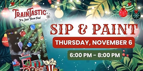 Sip & Paint: Christmas Train!