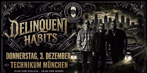 DELINQUENT HABITS - El Ritmo Tour - Live in M\u00fcnchen