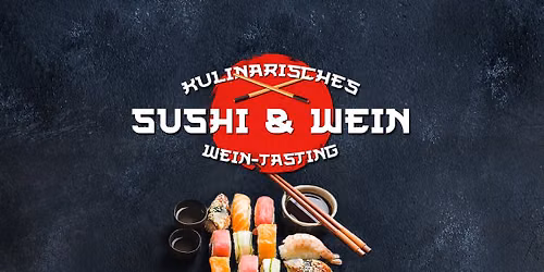 Sushi & Wein