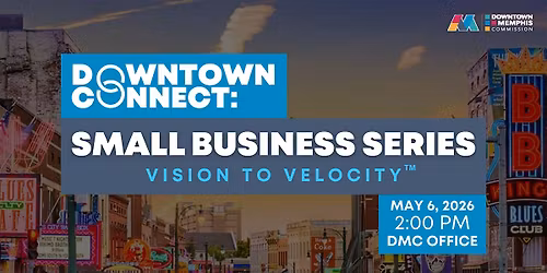 Downtown Connect: Vision to Velocity