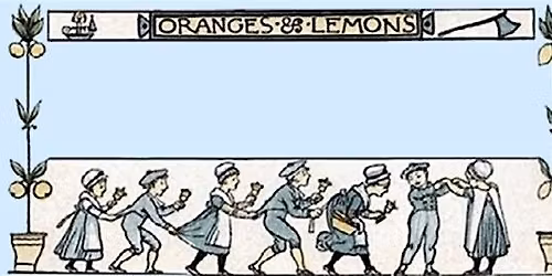 Walk: Oranges & Lemons: A City Nursery Rhyme