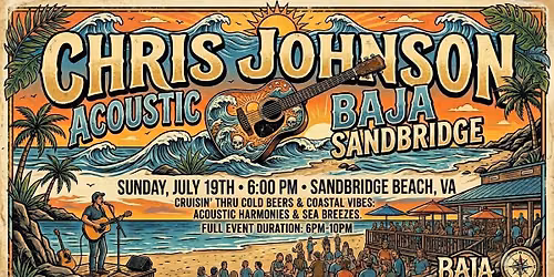 Chris Johnson Acoustic at Baja Sandbridge