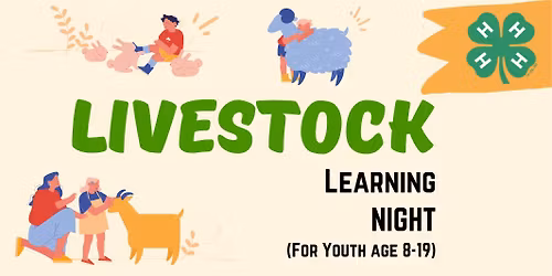 4-H Livestock Learning Night - Marketing 101