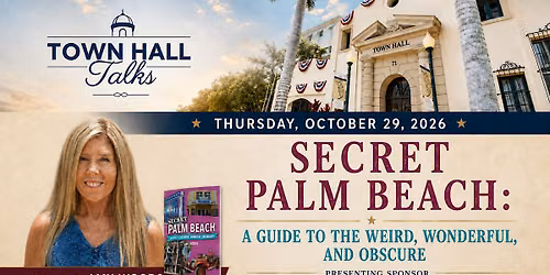 The Secret Palm Beach -A Guide to the Weird, Wonderful, and Obscure