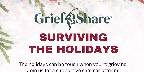 Griefshare | Surviving the Holidays