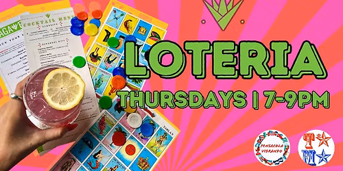 LOTERIA | THURSDAYS IN AGAVE