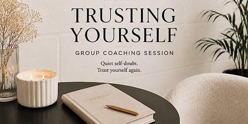Trusting Yourself | Women's Group Coaching Session