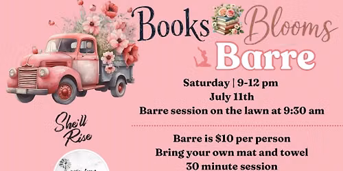 Books, Blooms & Barre