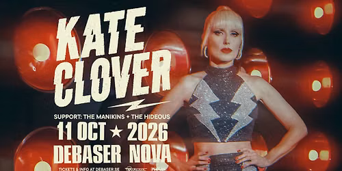 Kate Clover | Support: The Manikins | The Hideous | Debaser Nova