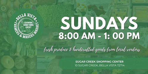 Bella Vista Farmers & Makers Market