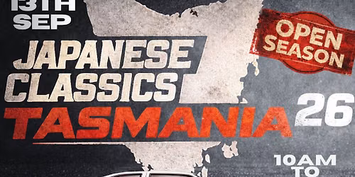 Japanese Classics Tasmania - Open Season 