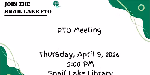 April Snail Lake General PTO Meeting