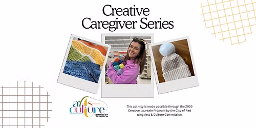 Creative Caregiver Series - Fiber Arts\/Crochet Workshop