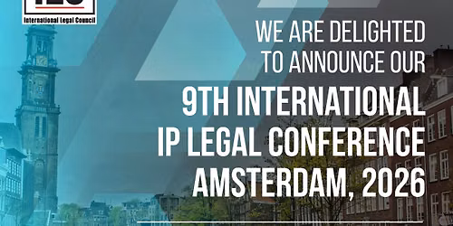9th International IP Legal Conference Amsterdam 2026