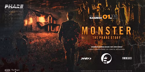 MONSTER . THE PHARE STORY \ud83d\udc80