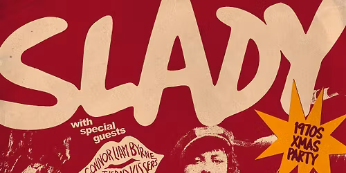 SLADY Live At The 100 Club