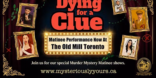 M**der Mystery Lunch & Show - Wednesday, August 26th