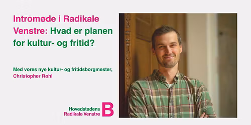 M\u00f8d den nye kultur- og fritidsborgmester