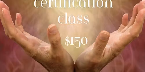 Usui Reiki Level I Certification Class 