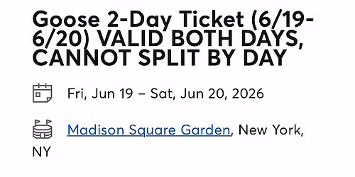 Goose New York - 2 Day Pass (6\/19 - 6\/20) Tickets