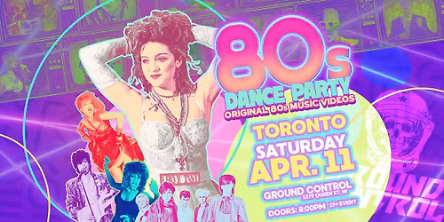 80s Dance Party Toronto!