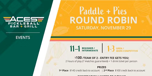 Paddle & Pie Round Robin \ud83c\udfd3 \ud83e\udd67