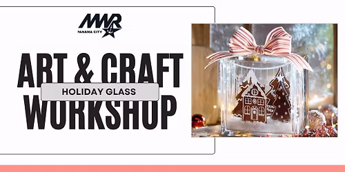 Arts & Craft Workshop: Holiday Glass Block