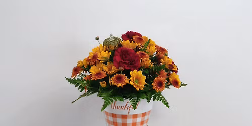 Make It and Take It:  Thankful Arrangement