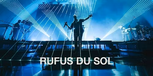 Amsterdam - May 6 - R\u00fcf\u00fcs Du Sol