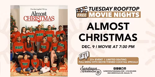 FREE! Tuesday Rooftop Movie: ALMOST CHRISTMAS | Sundown at Granada | Dallas, TX