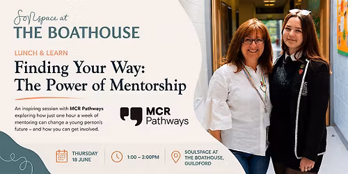 Lunch&Learn: Finding Your Way: The Power of Mentorship  with MCR Pathways