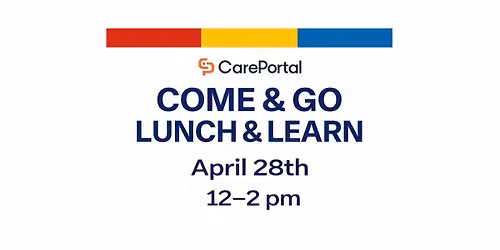 CarePortal - Come & Go Lunch & Learn