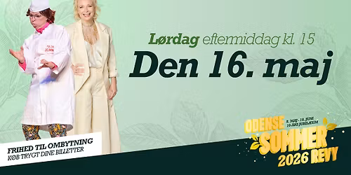 16. maj kl. 15 \u00bb Odense Sommerrevy 2026