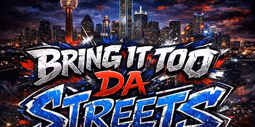 Bring It To Da Streets ( NIGHT RACE)