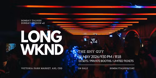 Bombay Talkies Long Wknd @ The Shy Guy