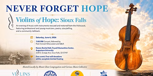 Violins of Hope Sioux Falls - Never Forget Hope