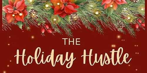 The Holiday Hustle Part 2 Pop-Up Shop