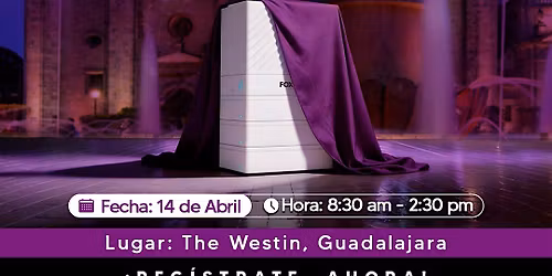 \u00a1Fox ESS lleg\u00f3 a M\u00e9xico! Te invitamos al Launch & Technical Certification
