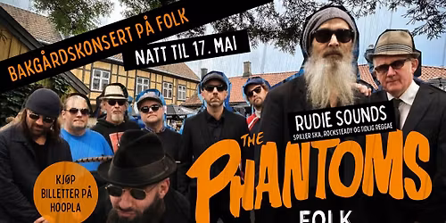 The Phantoms + Rudie Sounds i bakg\u00e5rden p\u00e5 Folk