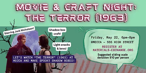 MECCA After Hours: Movie and Craft Night- The Terror (1963) Analog Month