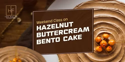Workshop on Hazelnut Buttercream Bento Cake