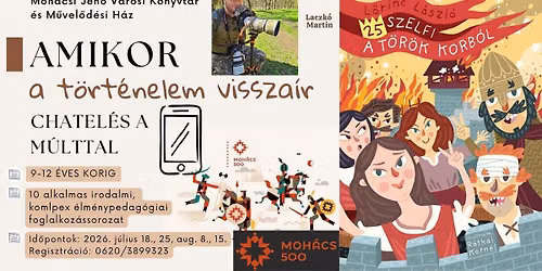Amikor a t\u00f6rt\u00e9nelem vissza\u00edr 6. Laczk\u00f3 Martinnal