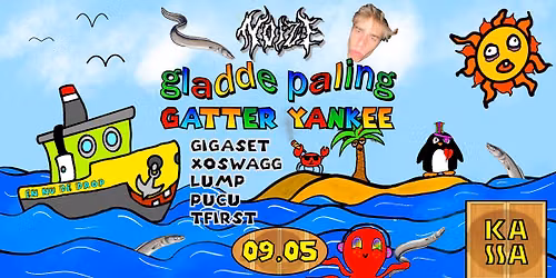 Noize invites: Gladde Paling (NL) & Gatter Yankee