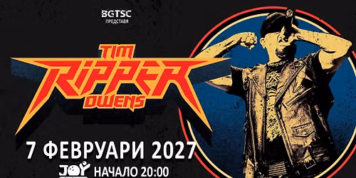Tim "RIPPER" Owens \/ 07 February\/ Sofia, BULGARIA