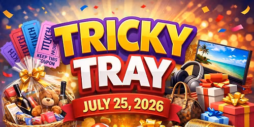 First Annual Tricky Tray